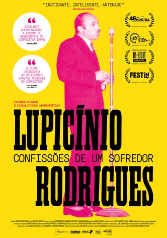 Lupicínio Rodrigues: Confissões de um Sofredor