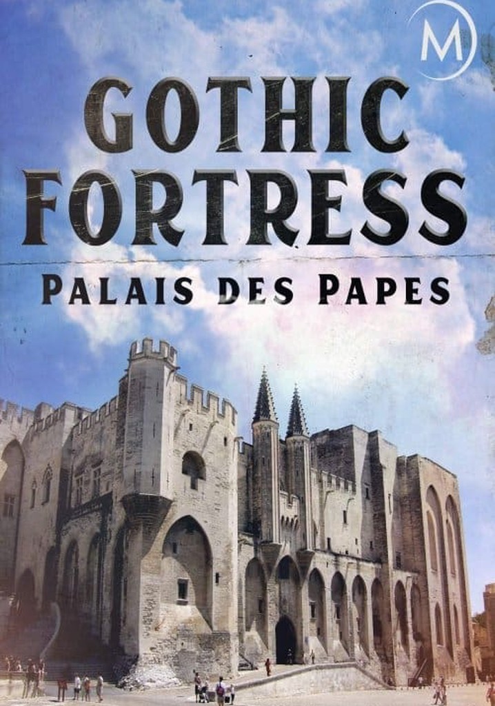 Palais des Papes: A Gothic Fortress
