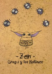 Zen - Grogu y los Hollines