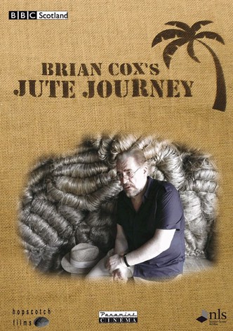 Brian Cox's Jute Journey