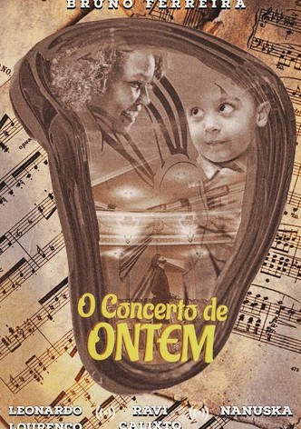 O Concerto de Ontem