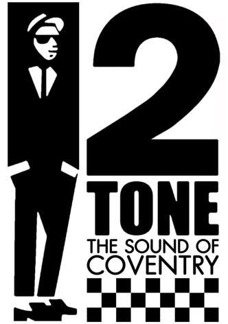 2 Tone: The Sound of Coventry