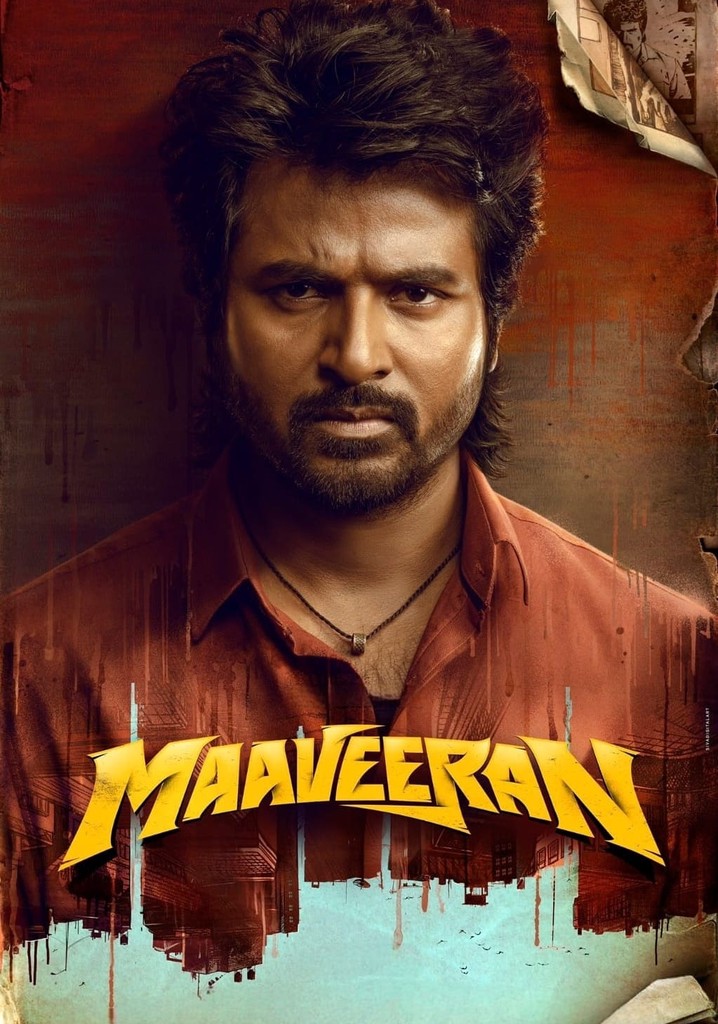 Maaveeran streaming where to watch movie online