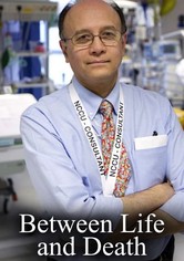 Between Life and Death