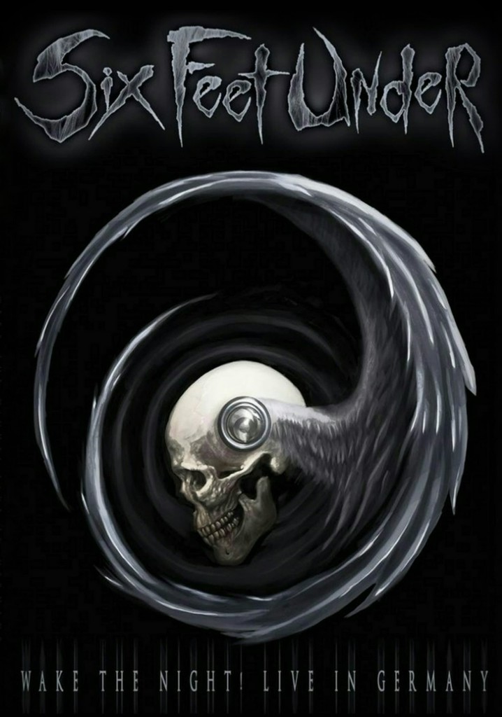 Six Feet Under: Wake the Night!