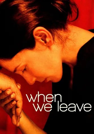 When We Leave poster