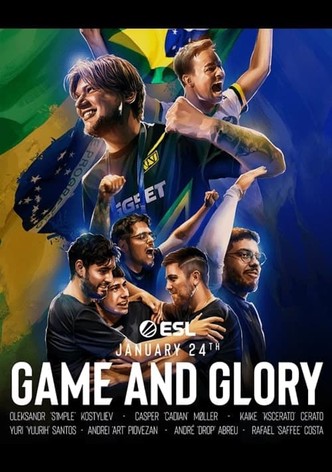 Game and Glory