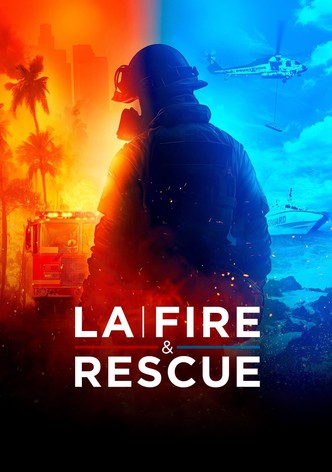 LA Fire and Rescue