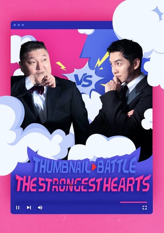 Thumbnail Battle : The Strongest Hearts