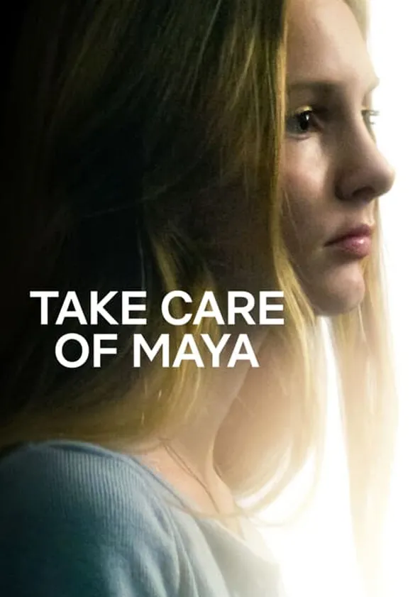 Take Care of Maya - movie: watch streaming online