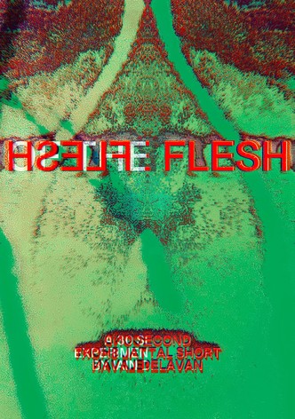 OF THE FLESH