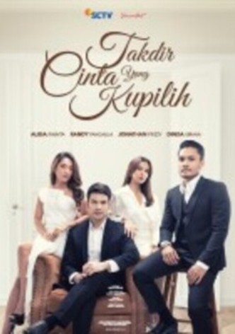 Takdir Cinta yang Kupilih