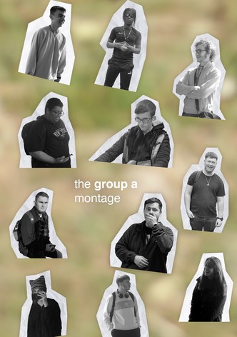 The Group A Montage