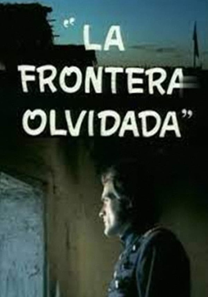 La frontera olvidada