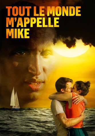 Tout le monde m'appelle Mike