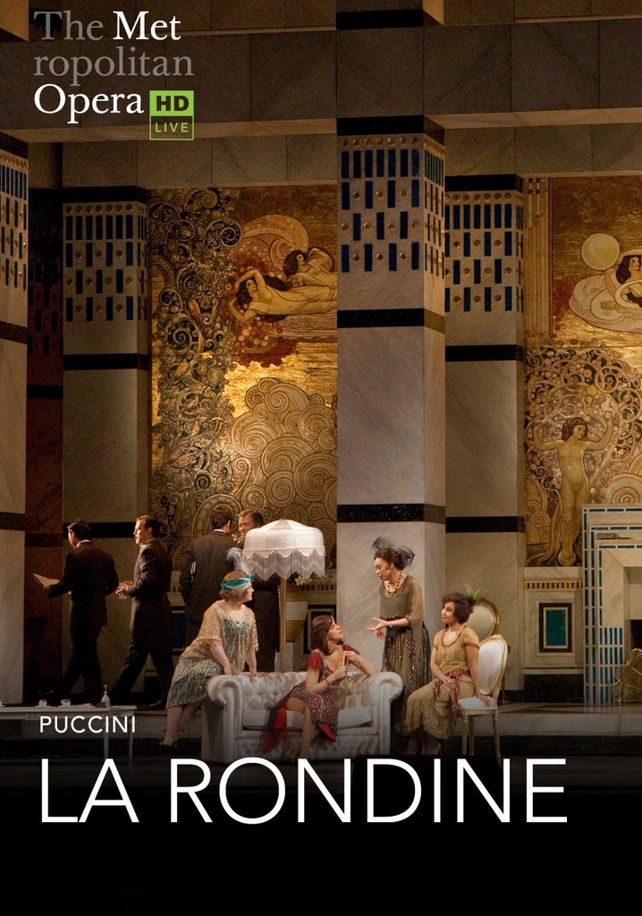 The Metropolitan Opera: La Rondine