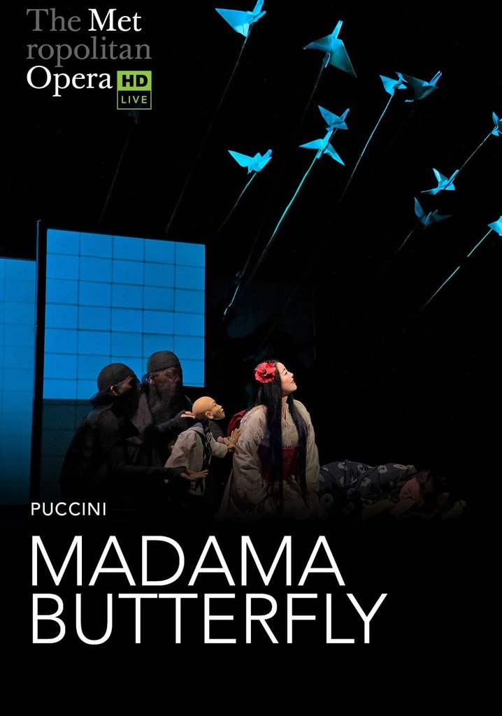 The Metropolitan Opera: Madama Butterfly
