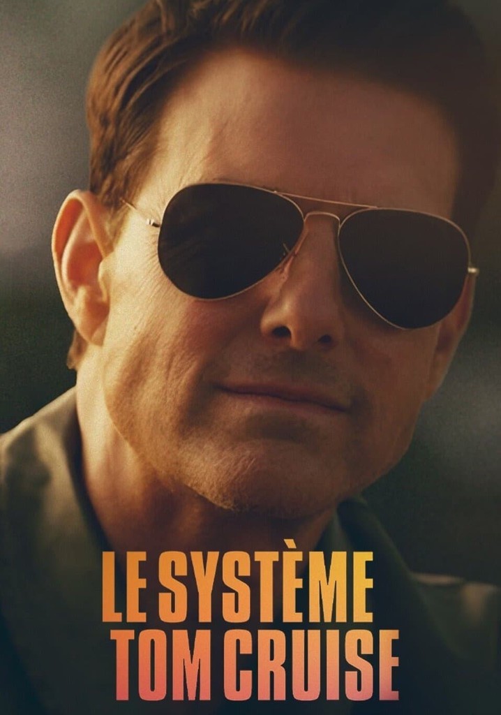 Le Système Tom Cruise