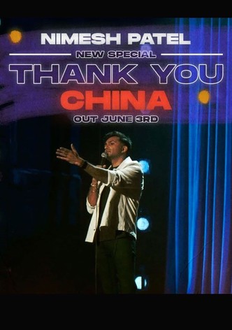 Nimesh Patel: Thank You China