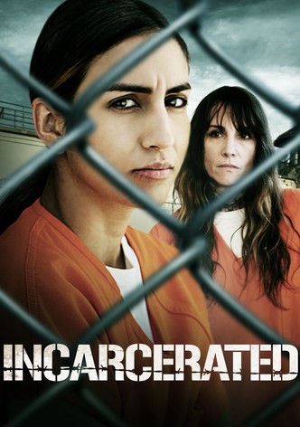 Incarcerated