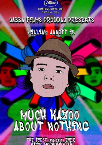 Much Kazoo About Nothing