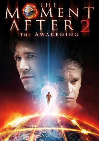 The Moment After 2: The Awakening