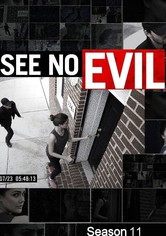 See No Evil - Season 11
