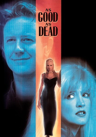 As Good as Dead