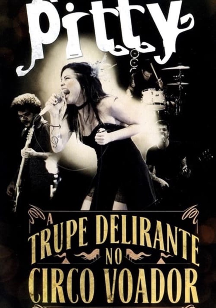 Pitty: A Trupe Delirante no Circo Voador