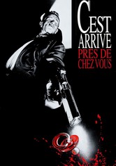 C'est arrivé près de chez vous