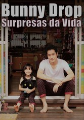 Bunny Drop: Surpresas da Vida