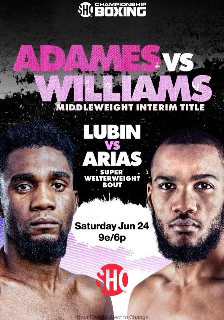 Carlos Adames vs. Julian Williams