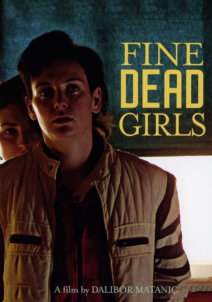 Fine dead girl 2002 watch online clearance