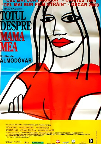 Totul despre mama mea