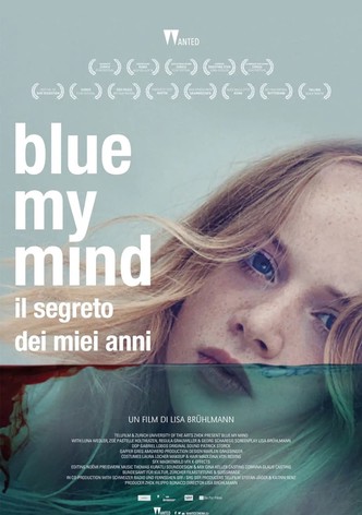 Blue My Mind - Il segreto dei miei anni