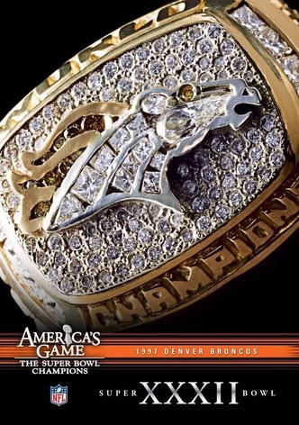 NFL America's Game: 1997 Denver Broncos