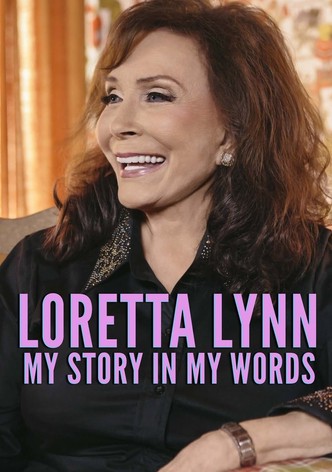 Loretta Lynn: My Story in My Words