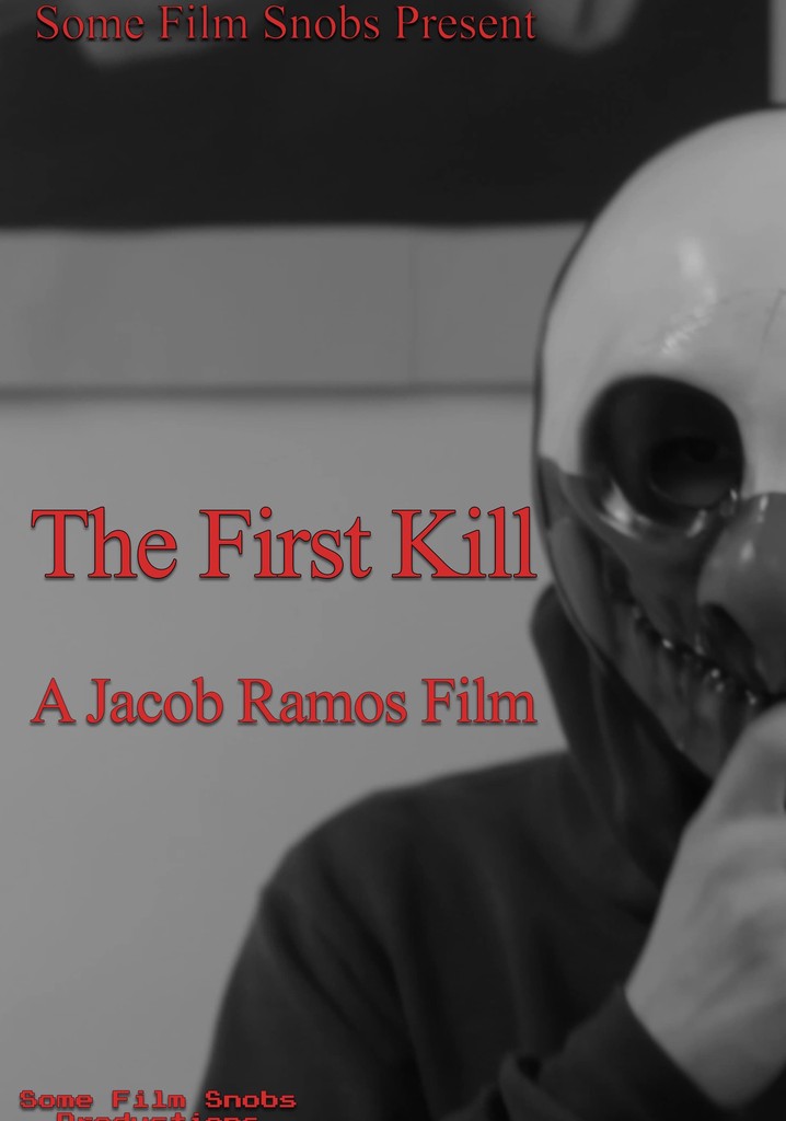 The First Kill