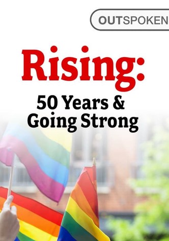 Rising: 50 Years & Going Strong