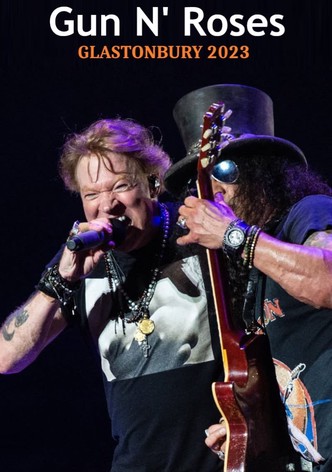 Guns N’ Roses - Glastonbury 2023