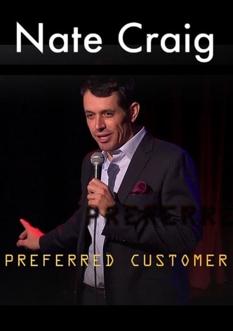 Nate Craig: Preferred Customer