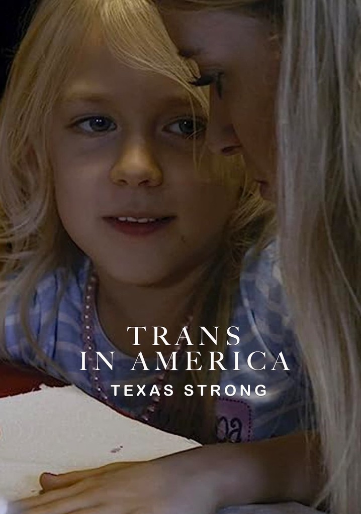 Trans in America: Texas Strong