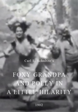 Foxy Grandpa and Polly in a Little Hilarity