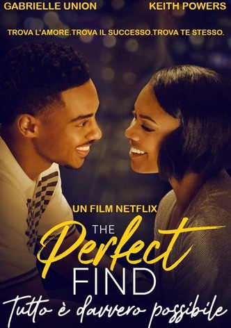 The Perfect Find - Tutto è davvero possibile