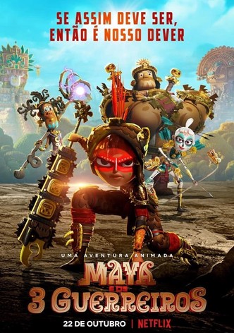 Maya e os Três Guerreiros