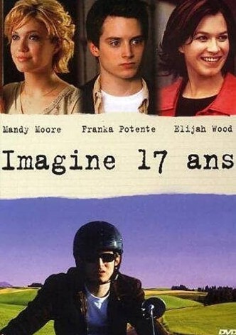 Imagine 17 ans