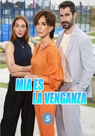 Mía es la venganza