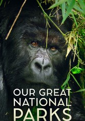 Unsere wunderbaren Nationalparks