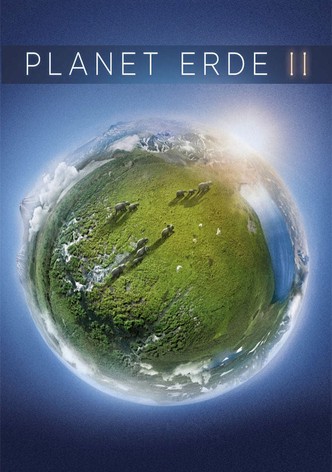 Planet Erde II: Eine Erde - viele Welten