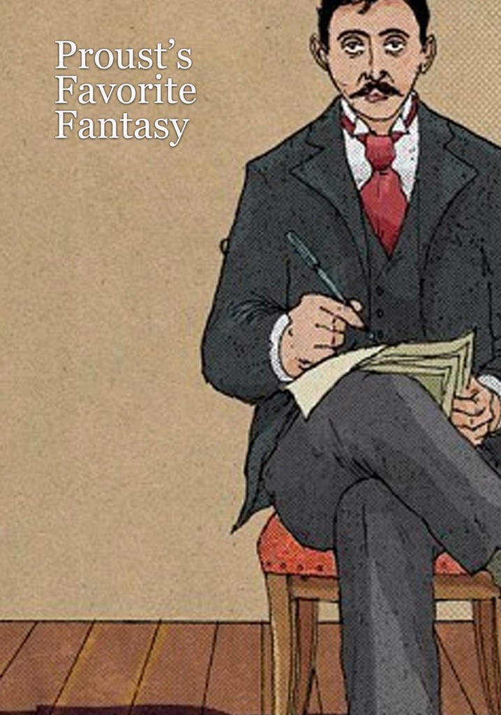 Proust's Favorite Fantasy